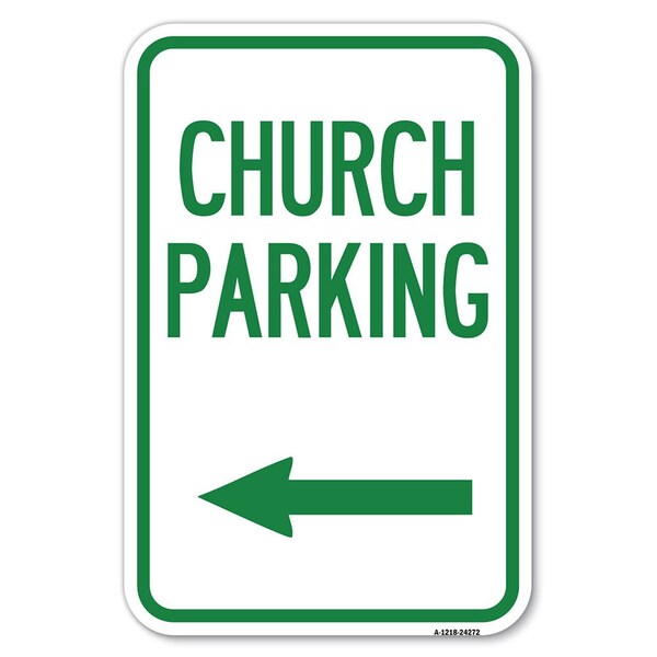 Signmission Church Parking With Left Arrow Heavy-Gauge Aluminum Sign, 12" x 18", A-1218-24272 A-1218-24272 - main